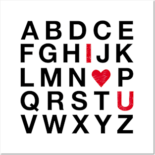 Alphabet I Heart U Posters and Art